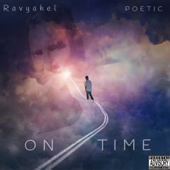 on Time Feat.Ravyahel Prod(Jeez)