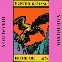 YOU053- Hunter Demase - In The Air (Preview)