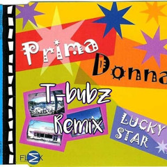 Prima Donna - lucky star (t-bubz Remix).mp3