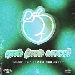 Charly Black - Yuh F*ck Sweet (Nelson X & Aleo More Bubblin Edit)