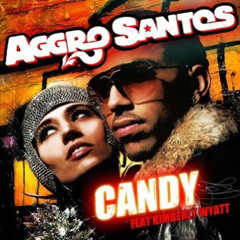 Aggro Santos - Candy (Dev Kandak Edit)