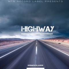 HB Moolahh  x Hurrican Wisdom Flow (highway)