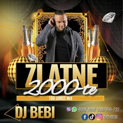 DJ BEBI - ZLATNE 2000 - TE MIX