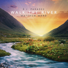 Walk the River