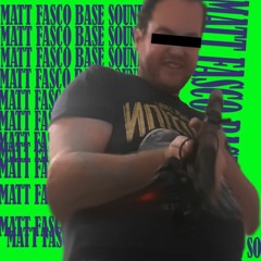 Matt Fasco base vibin