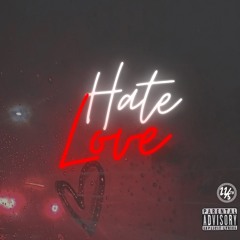 Hate Love Freestyle ( Prod. by Moncler )