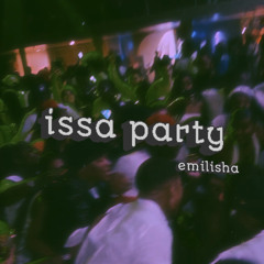 Issa Party