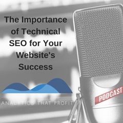 The Importance of Technical SEO for Your Website's Success