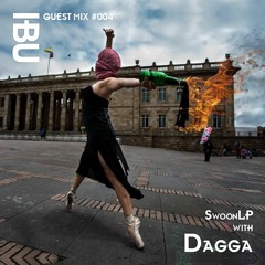 Guestmix #004 - SwoonLP invites Dagga