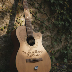 Deixa o Tempo Resolver (Acústico)