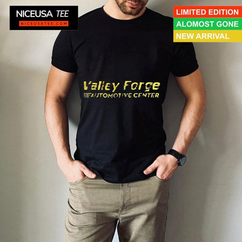 Valley Forge Automotive Center Shirt