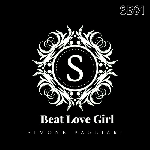 Simone Pagliari - Beat Love Girl (Original Mix)