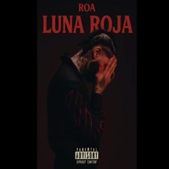 ROA - Luna Roja