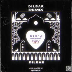 Nik'J x Enjey - Dilbar (Tech House Remix)