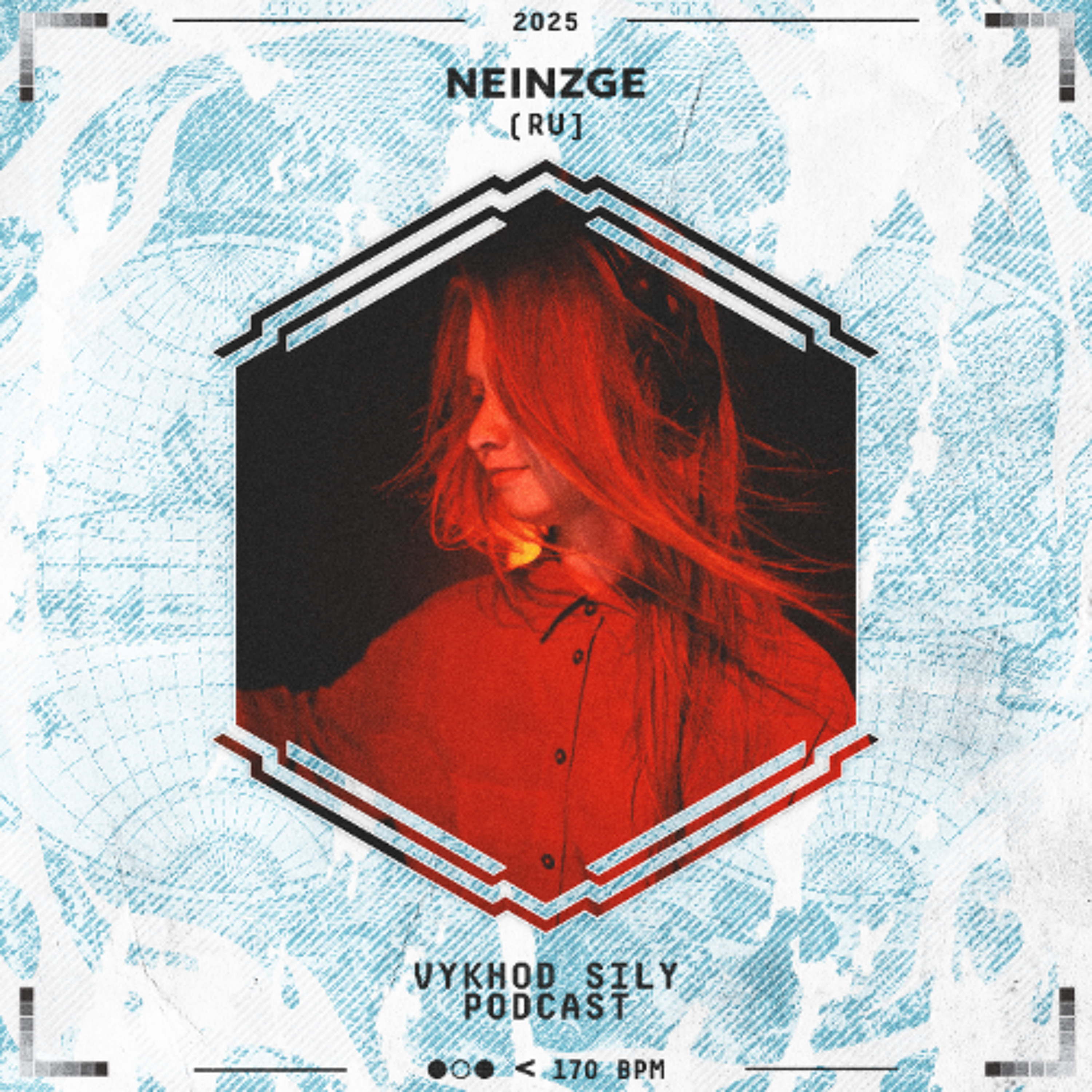 Vykhod Sily Podcast - Neinzge Guest Mix episode artwork