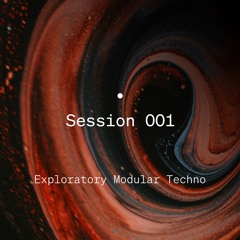 Session 001 - Exploratory Sound Modular Techno @San Diego 2023