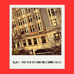 slide - YFN fat ft. $innerbear