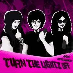 turn the lightz off (remix) +syris & 6arelyhuman