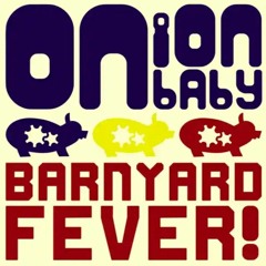 No One, Everyone, Your Mama |Onionbaby|