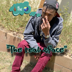 THE REAL 2FACE (ft. micloflo)