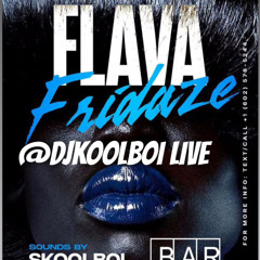 @DJSKOOLBOI LIVE BARSMITH FLAVA FRIDAZE 1.3.25