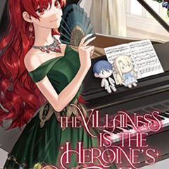 download PDF 🗃️ The Villainess is the Heroine's Biggest Fan: Volume I (Light Novel)