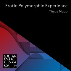 Erotic Polymorphic Experience (Cabizbajo Remix)