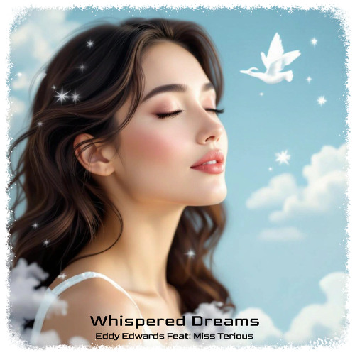 Whispered dreams