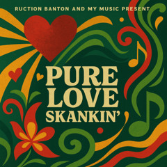 Pure Love Skankin