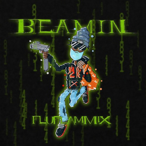 Beamin[FluFlamMix] (prod.Miladski)