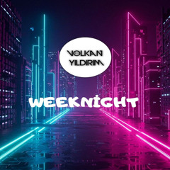 Weeknight