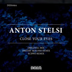 DER0004: Anton Stelsi - Close Your Eyes (Dmitry Molosh Remix)