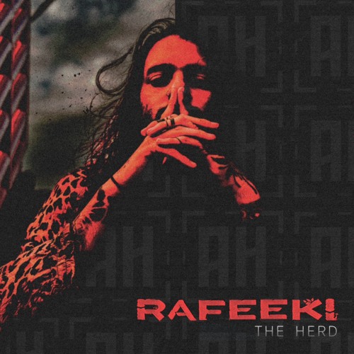 RAFEEKI - The Herd {Aspire Higher Tune Tuesday Exclusive}