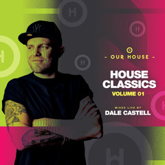 Our House Classics Volume 1
