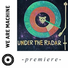 Premiere: Audioglider - Under The Radar [Wizarding Wolf]