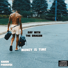Money Is Time (Prod by. Gerreaux)