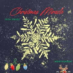 Christmas Miracle - FREE DOWNLOAD - Tech House