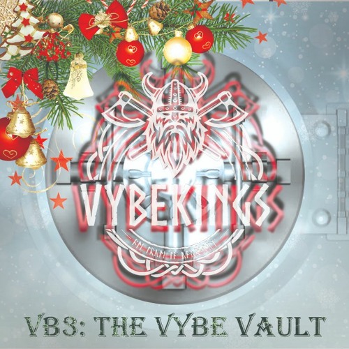 VYBRANT BASS III: The Vybe Vault