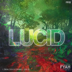Demloxx & GmanG - Lucid // FR12