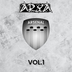 ARYA'S ARSENAL VOL.1