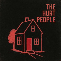 The Hurt People "Me, Myself, and I" New Life 11.3.25 Drew