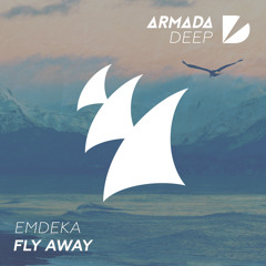 Emdeka - Fly Away (Original Mix)