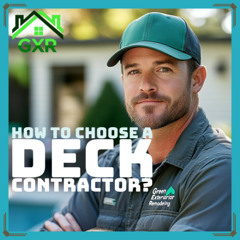 Choosing a Deck Contractor