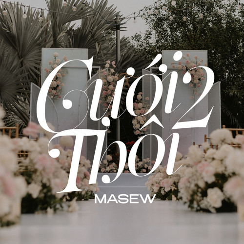 Cưới Thôi 2