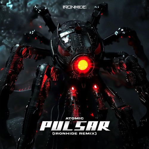 Atomic - Pulsar (Ironhide Remix) DUBSTEP FREE DOWNLOAD