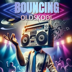 BOUNCING OLDSKOOL.WAV