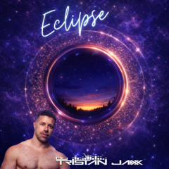Tristan Jaxx - Eclipse (Live Set)