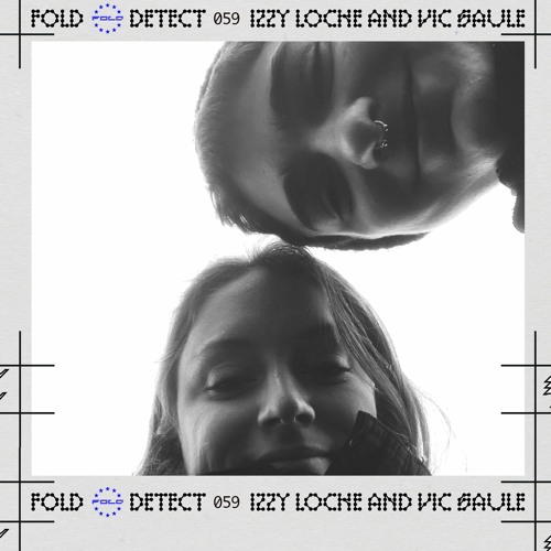 DETECT [059] -  Izzy Locke and Vic Saule