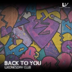 Wednesday Club - Back To You [Lower Viiibrations]