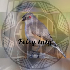 feley tati (feat. basty beat & Ketrafe)